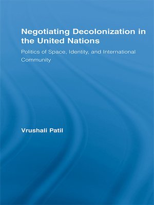 cover image of Negotiating Decolonization in the United Nations